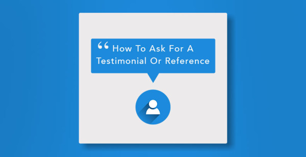how-to-ask-for-a-testimonial-or-reference.jpg